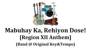 Mabuhay Ka, Rehiyon Dose! (Region XII Anthem).